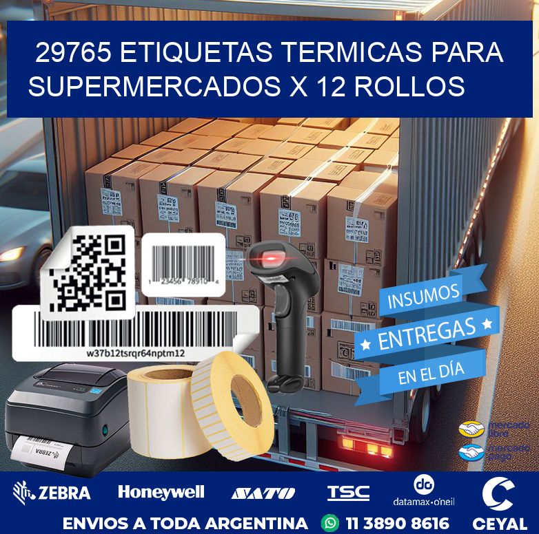 29765 ETIQUETAS TERMICAS PARA SUPERMERCADOS X 12 ROLLOS