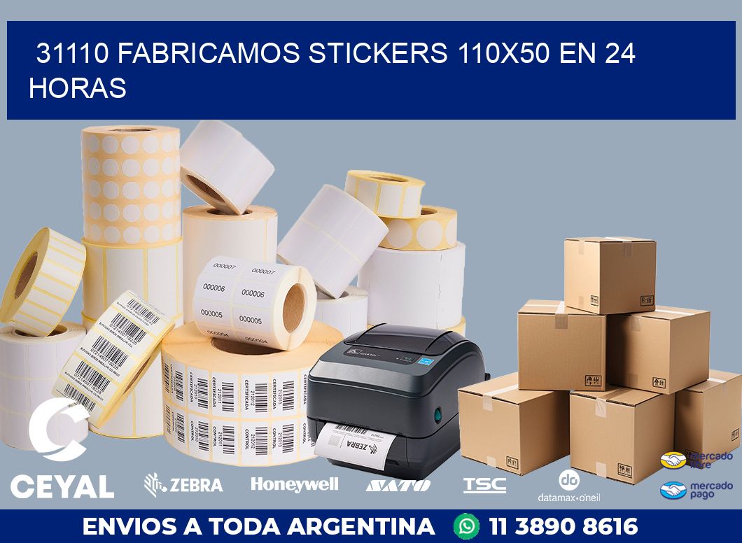 31110 FABRICAMOS STICKERS 110X50 EN 24 HORAS