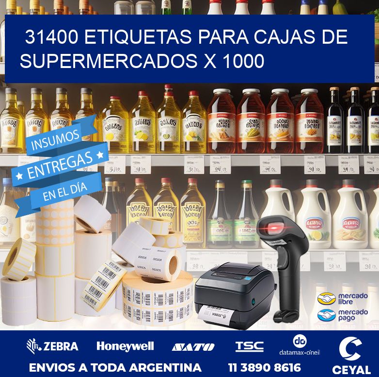 31400 ETIQUETAS PARA CAJAS DE SUPERMERCADOS X 1000