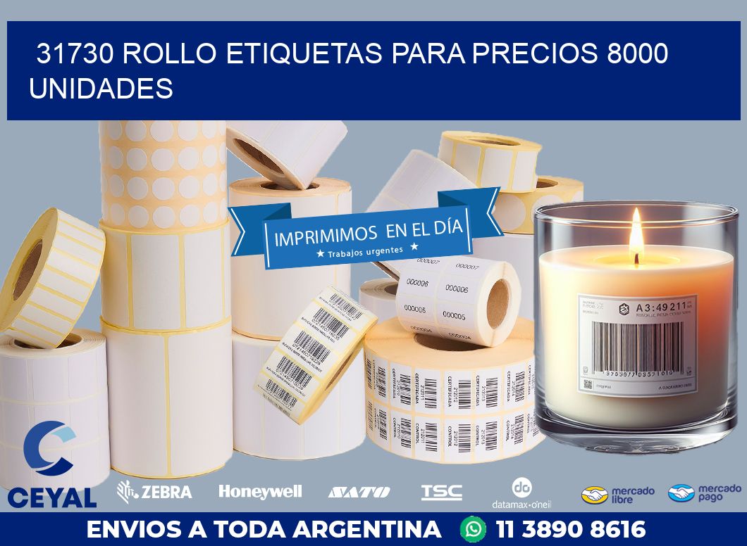 31730 ROLLO ETIQUETAS PARA PRECIOS 8000 UNIDADES