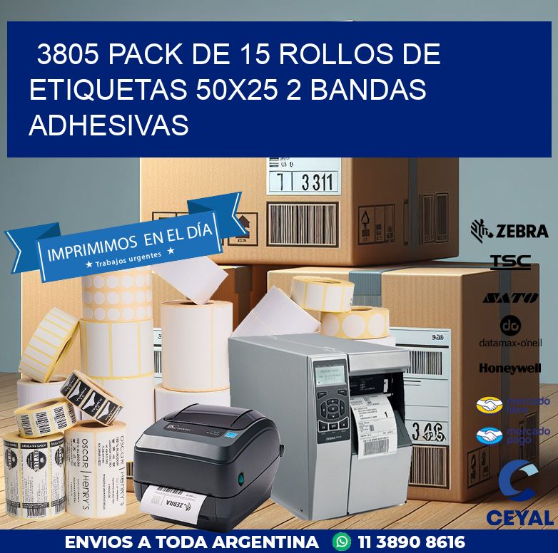 3805 PACK DE 15 ROLLOS DE ETIQUETAS 50X25 2 BANDAS ADHESIVAS