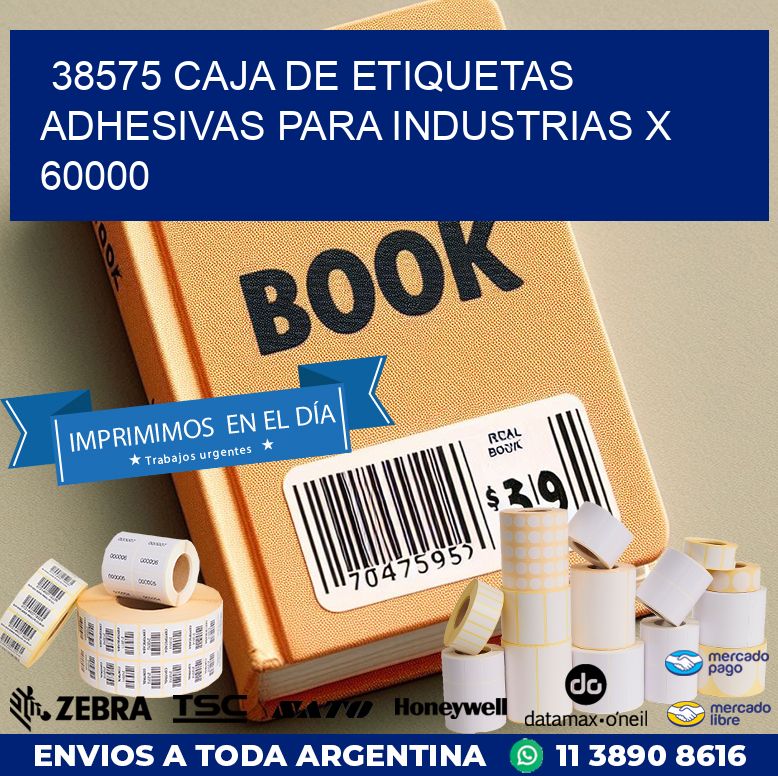 38575 CAJA DE ETIQUETAS ADHESIVAS PARA INDUSTRIAS X 60000
