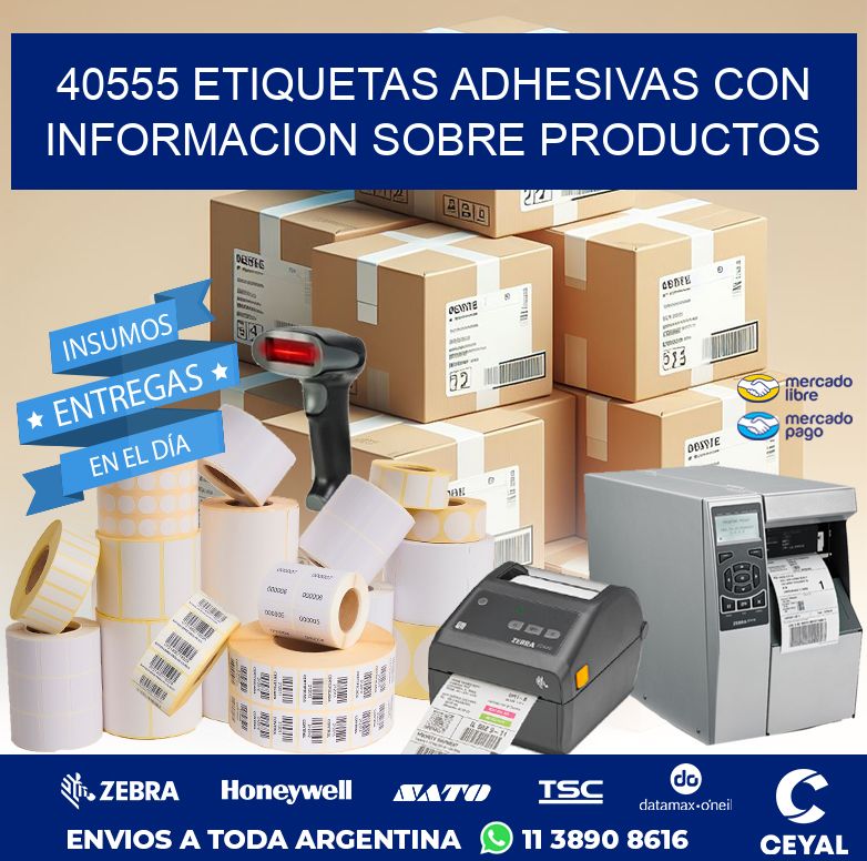 40555 ETIQUETAS ADHESIVAS CON INFORMACION SOBRE PRODUCTOS