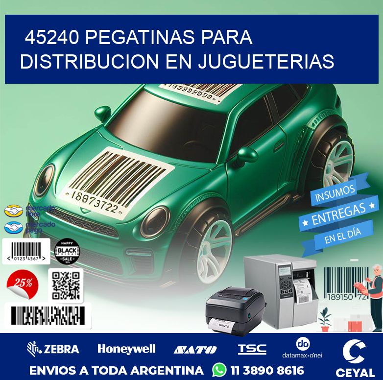 45240 PEGATINAS PARA DISTRIBUCION EN JUGUETERIAS