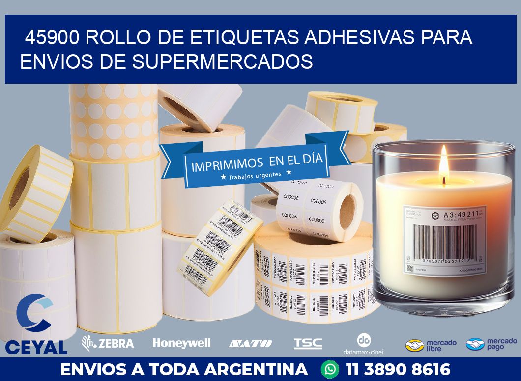45900 ROLLO DE ETIQUETAS ADHESIVAS PARA ENVIOS DE SUPERMERCADOS
