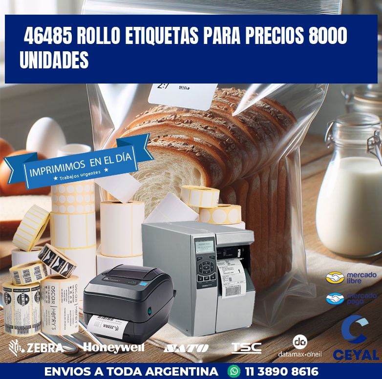 46485 ROLLO ETIQUETAS PARA PRECIOS 8000 UNIDADES