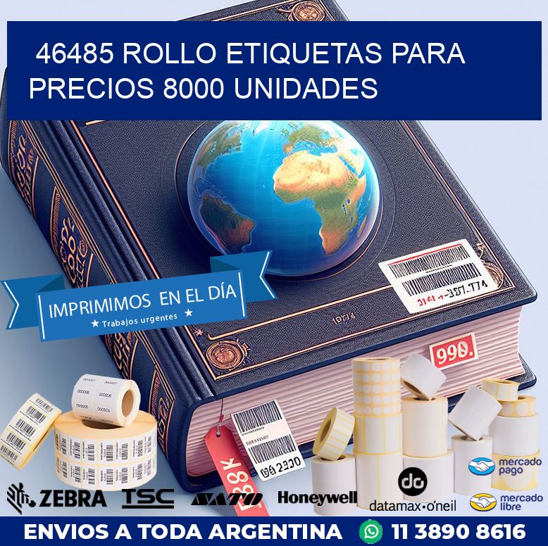 46485 ROLLO ETIQUETAS PARA PRECIOS 8000 UNIDADES