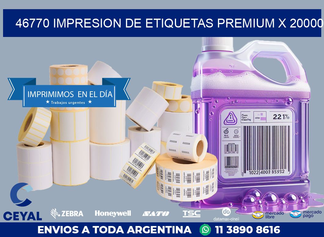 46770 IMPRESION DE ETIQUETAS PREMIUM X 20000