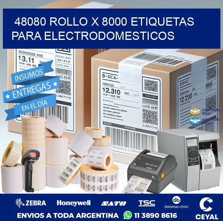 48080 ROLLO X 8000 ETIQUETAS PARA ELECTRODOMESTICOS