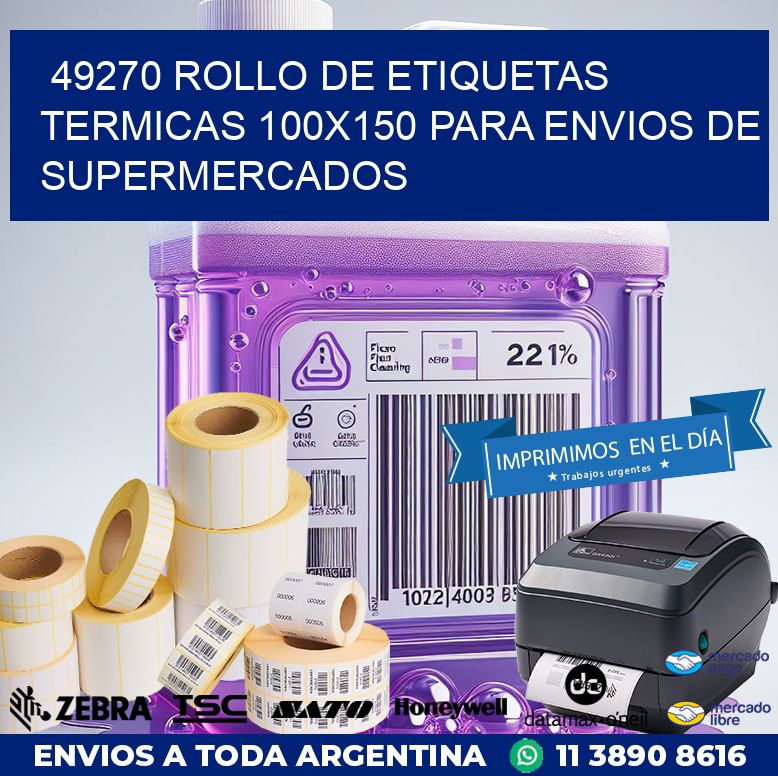 49270 ROLLO DE ETIQUETAS TERMICAS 100X150 PARA ENVIOS DE SUPERMERCADOS