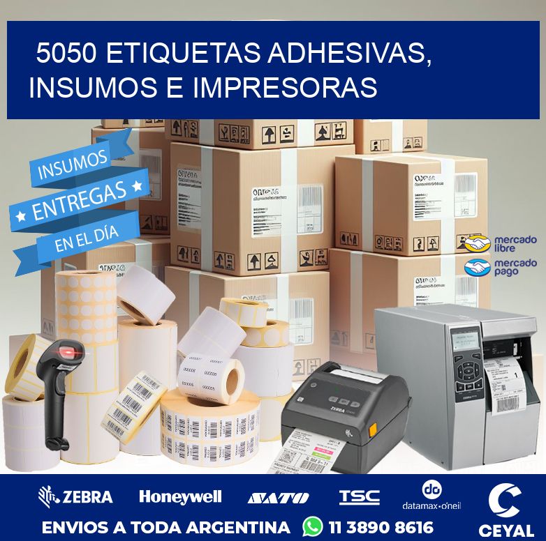 5050 ETIQUETAS ADHESIVAS, INSUMOS E IMPRESORAS