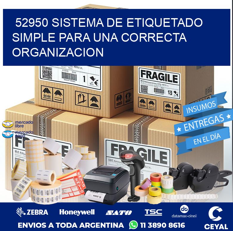 52950 SISTEMA DE ETIQUETADO SIMPLE PARA UNA CORRECTA ORGANIZACION