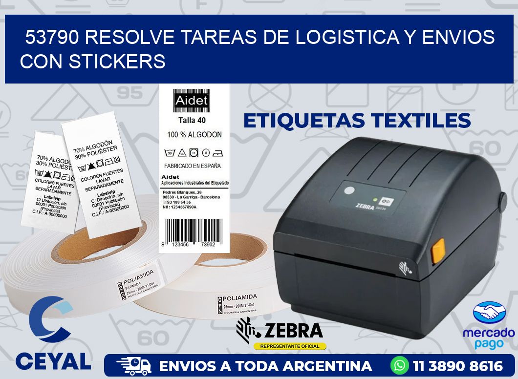 53790 RESOLVE TAREAS DE LOGISTICA Y ENVIOS CON STICKERS