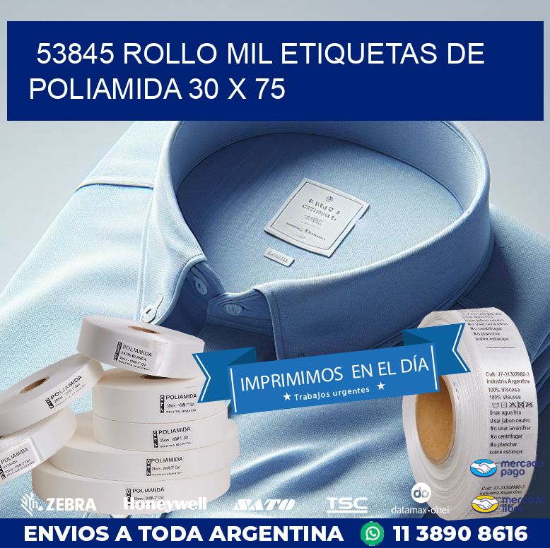 53845 ROLLO MIL ETIQUETAS DE POLIAMIDA 30 X 75