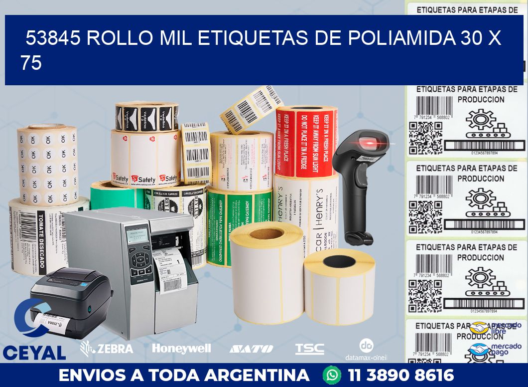 53845 ROLLO MIL ETIQUETAS DE POLIAMIDA 30 X 75