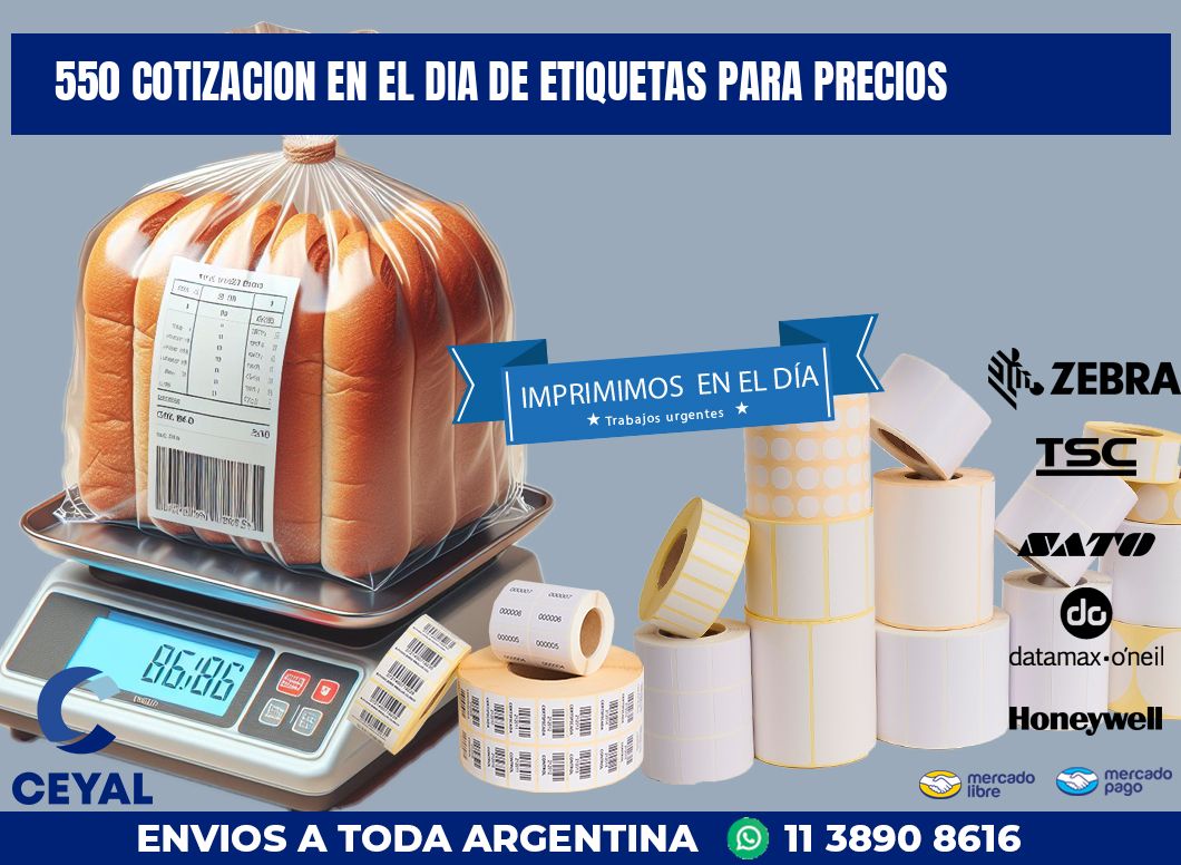 550 COTIZACION EN EL DIA DE ETIQUETAS PARA PRECIOS