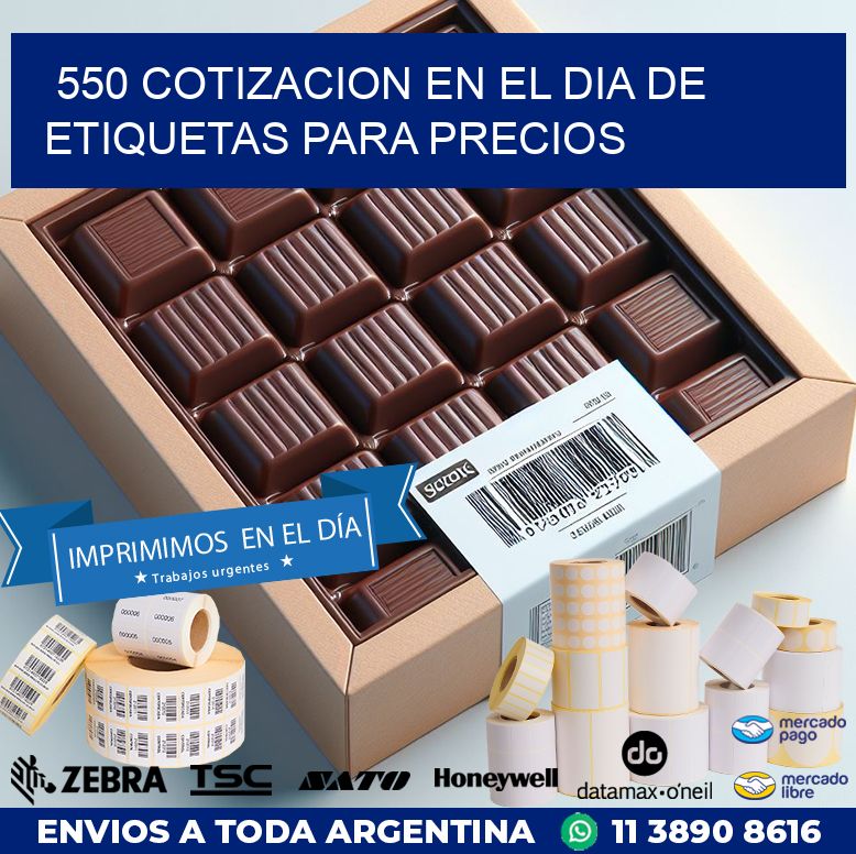 550 COTIZACION EN EL DIA DE ETIQUETAS PARA PRECIOS