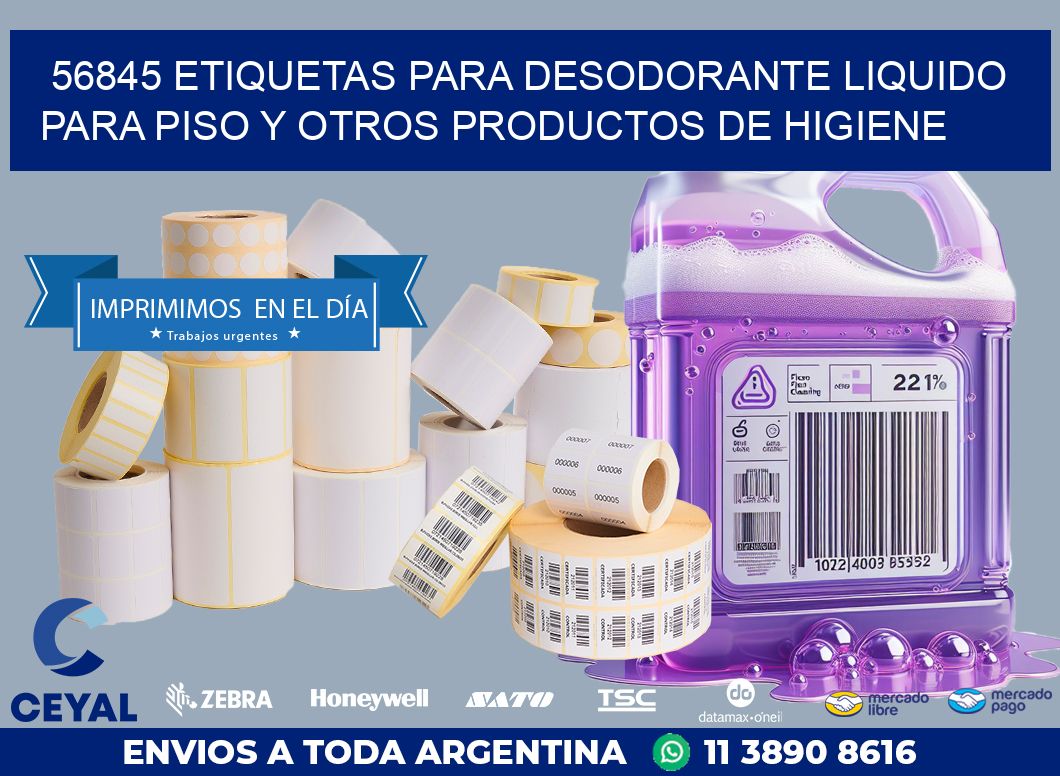 56845 ETIQUETAS PARA DESODORANTE LIQUIDO PARA PISO Y OTROS PRODUCTOS DE HIGIENE