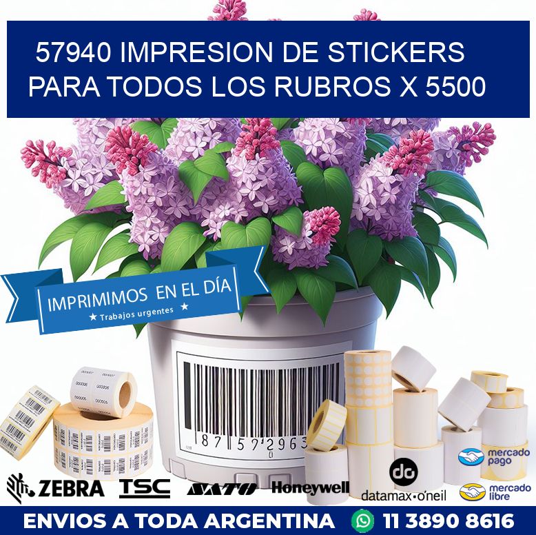 57940 IMPRESION DE STICKERS PARA TODOS LOS RUBROS X 5500