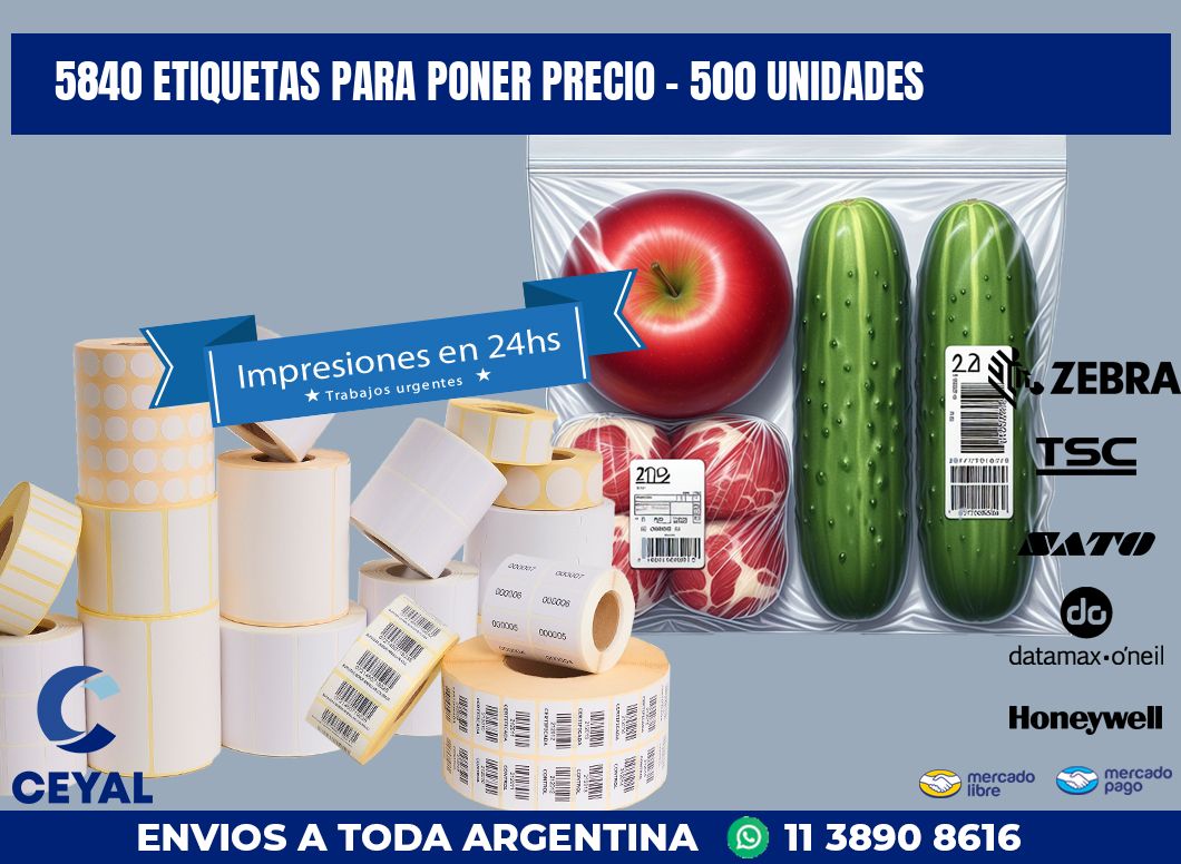 5840 ETIQUETAS PARA PONER PRECIO - 500 UNIDADES