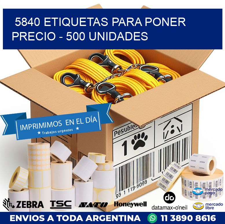 5840 ETIQUETAS PARA PONER PRECIO – 500 UNIDADES