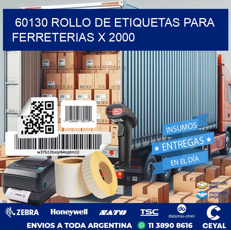 60130 ROLLO DE ETIQUETAS PARA FERRETERIAS X 2000