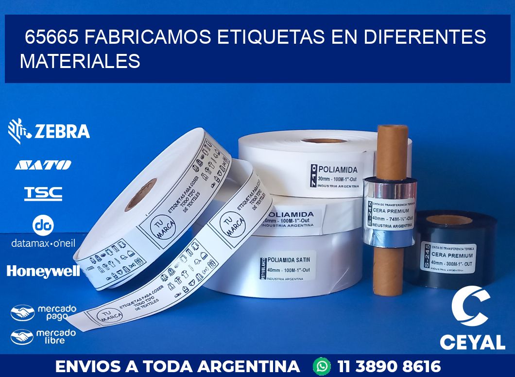 65665 FABRICAMOS ETIQUETAS EN DIFERENTES MATERIALES