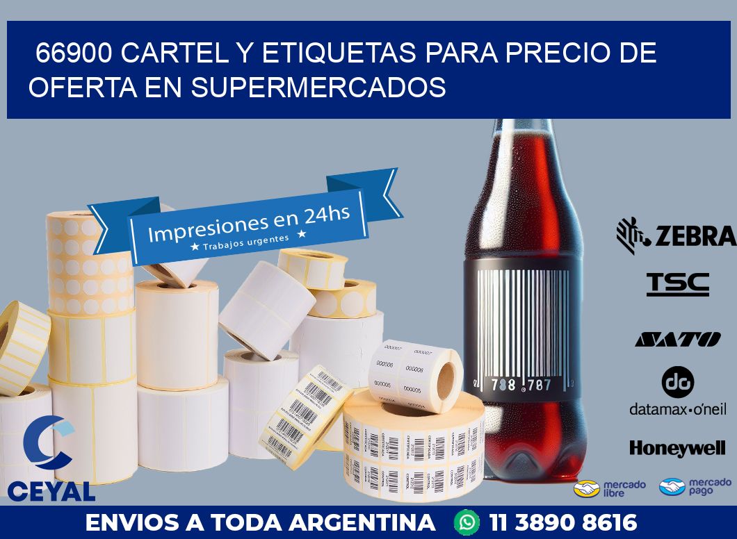 66900 CARTEL Y ETIQUETAS PARA PRECIO DE OFERTA EN SUPERMERCADOS
