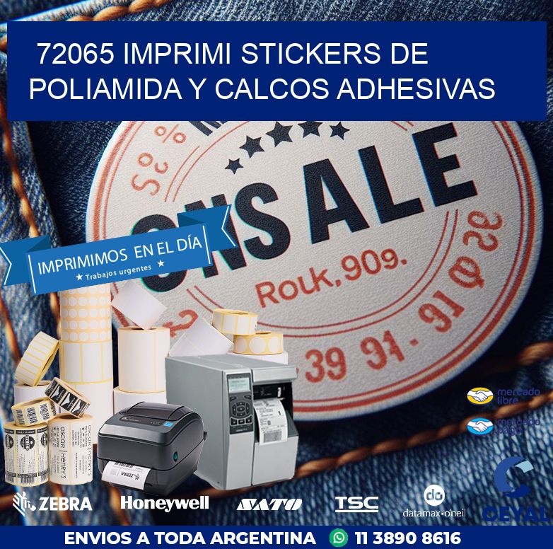 72065 IMPRIMI STICKERS DE POLIAMIDA Y CALCOS ADHESIVAS