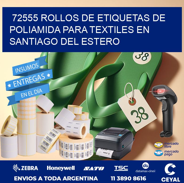72555 ROLLOS DE ETIQUETAS DE POLIAMIDA PARA TEXTILES EN SANTIAGO DEL ESTERO
