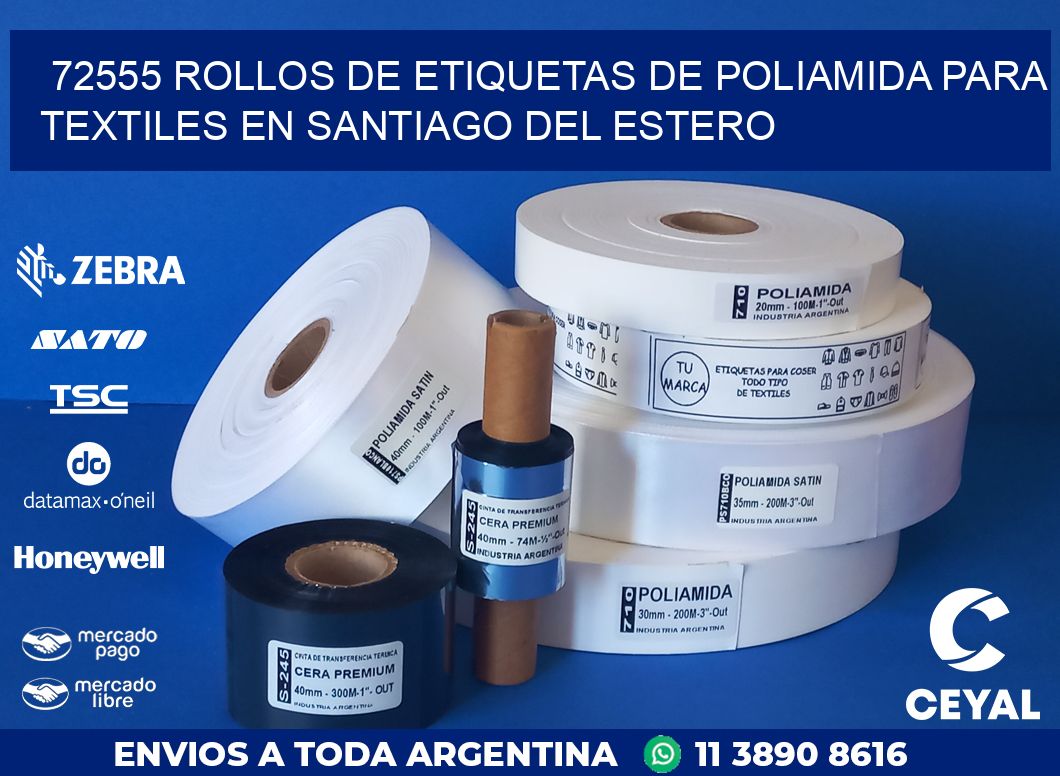 72555 ROLLOS DE ETIQUETAS DE POLIAMIDA PARA TEXTILES EN SANTIAGO DEL ESTERO