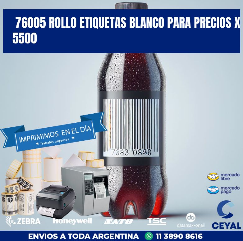 76005 ROLLO ETIQUETAS BLANCO PARA PRECIOS X 5500