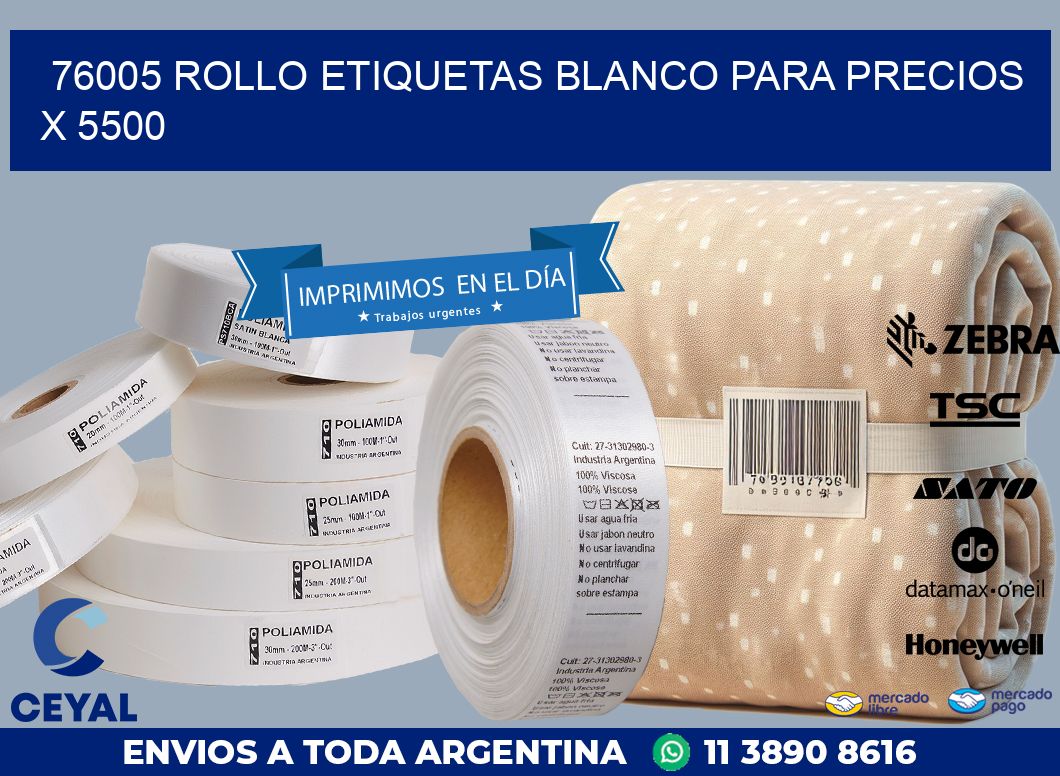 76005 ROLLO ETIQUETAS BLANCO PARA PRECIOS X 5500