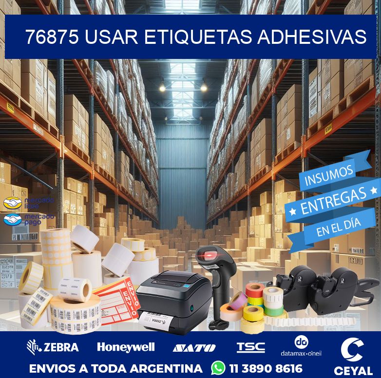 76875 USAR ETIQUETAS ADHESIVAS