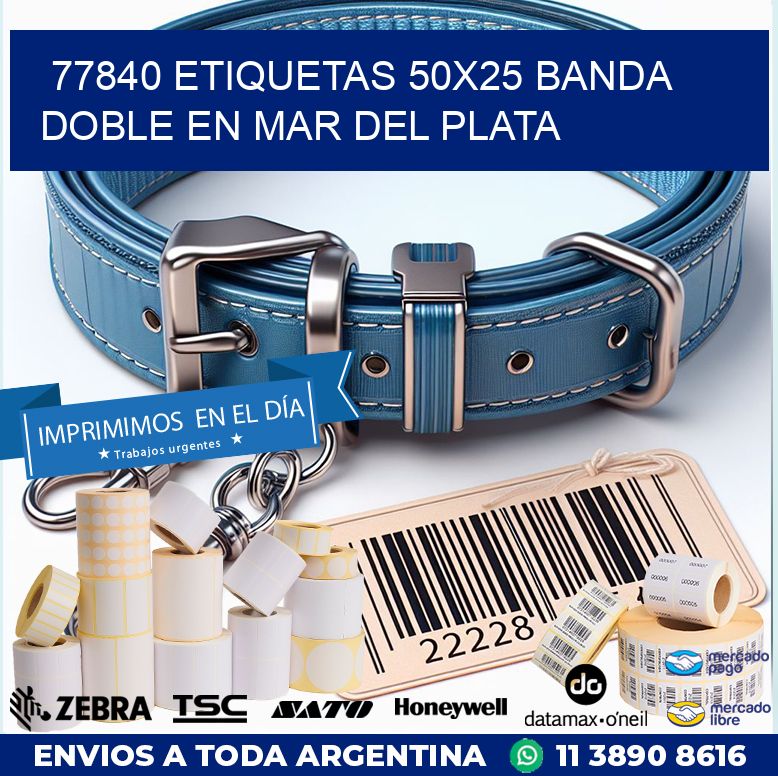 77840 ETIQUETAS 50X25 BANDA DOBLE EN MAR DEL PLATA