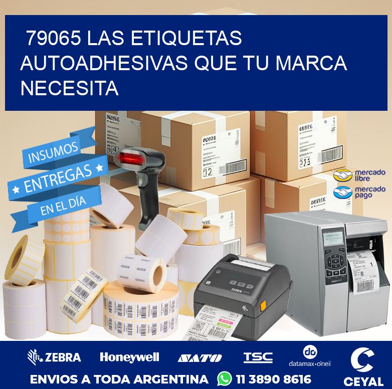 79065 LAS ETIQUETAS AUTOADHESIVAS QUE TU MARCA NECESITA