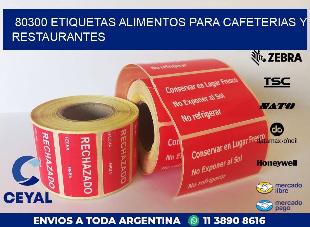 80300 ETIQUETAS ALIMENTOS PARA CAFETERIAS Y RESTAURANTES