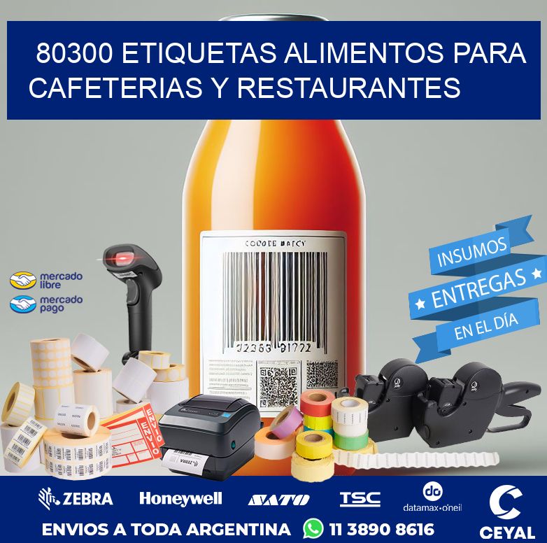 80300 ETIQUETAS ALIMENTOS PARA CAFETERIAS Y RESTAURANTES