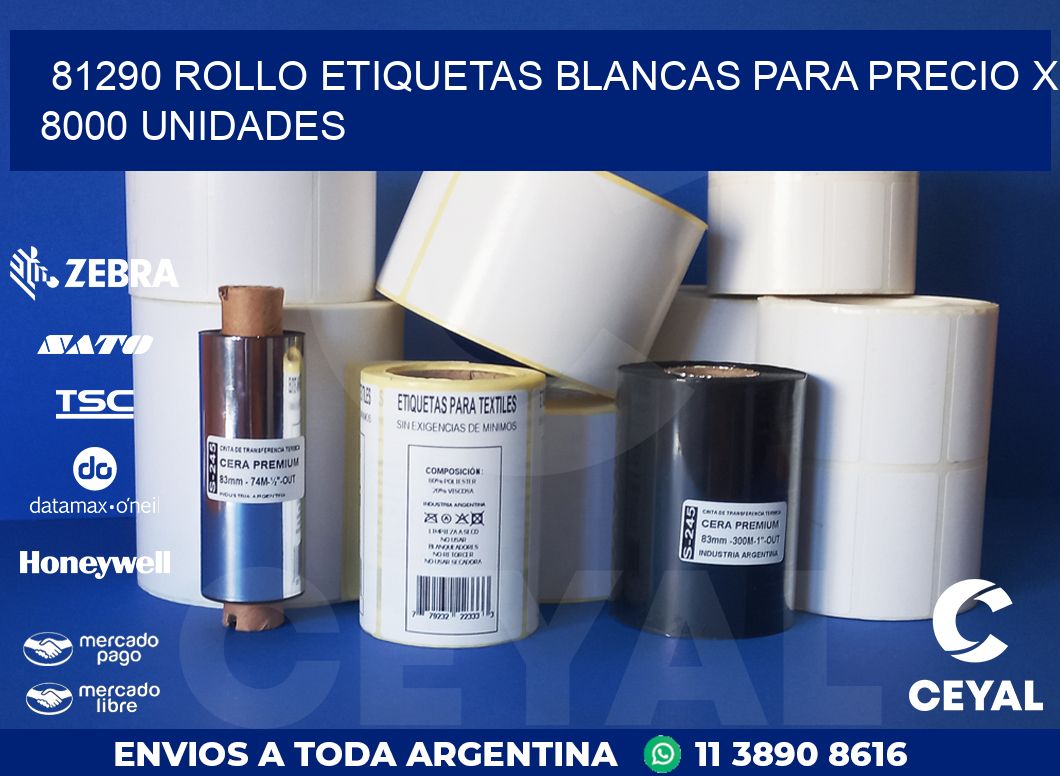 81290 ROLLO ETIQUETAS BLANCAS PARA PRECIO X 8000 UNIDADES