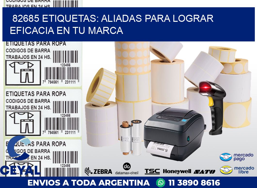 82685 ETIQUETAS: ALIADAS PARA LOGRAR EFICACIA EN TU MARCA