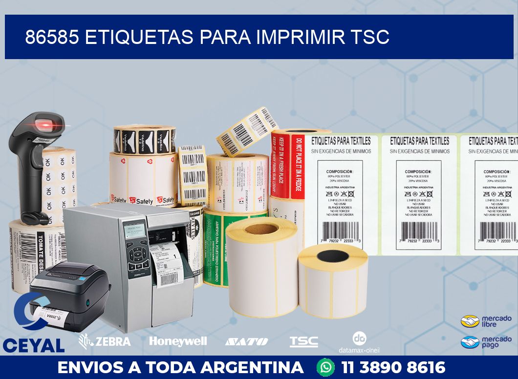 86585 ETIQUETAS PARA IMPRIMIR TSC