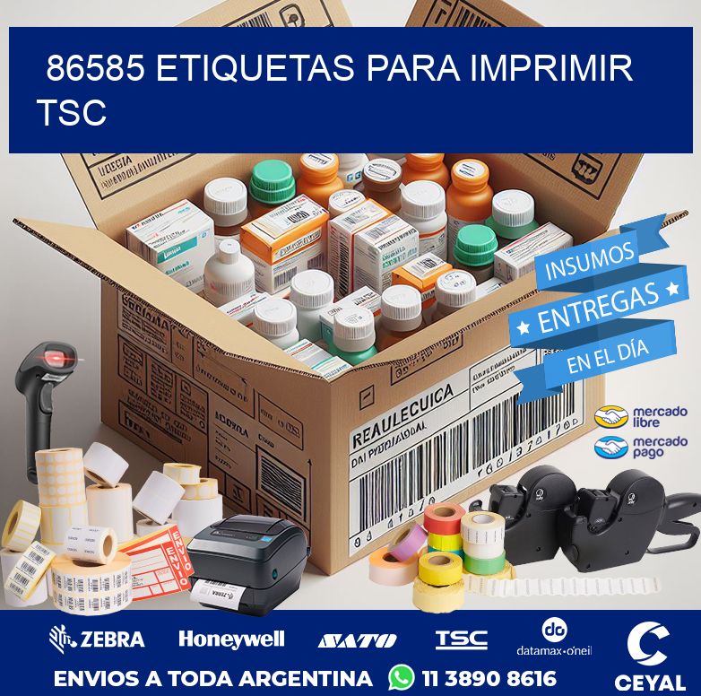86585 ETIQUETAS PARA IMPRIMIR TSC