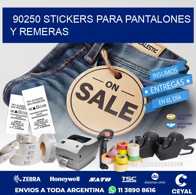 90250 STICKERS PARA PANTALONES Y REMERAS