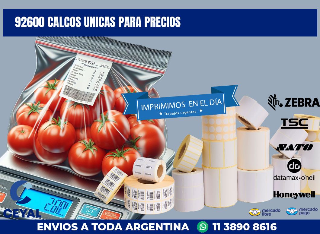 92600 CALCOS UNICAS PARA PRECIOS
