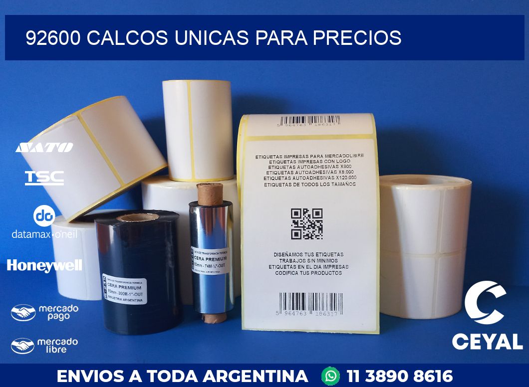 92600 CALCOS UNICAS PARA PRECIOS