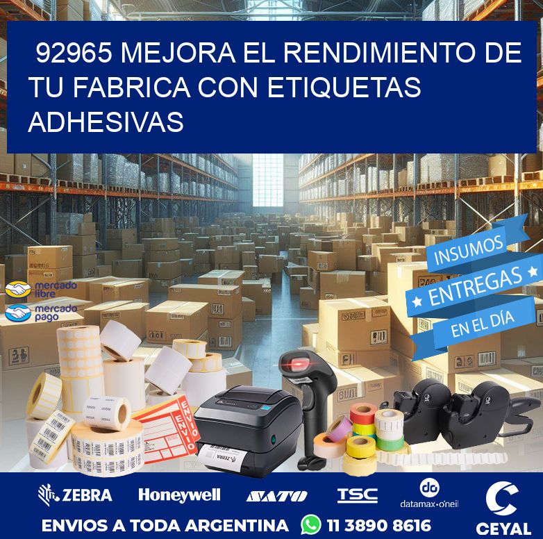 92965 MEJORA EL RENDIMIENTO DE TU FABRICA CON ETIQUETAS ADHESIVAS