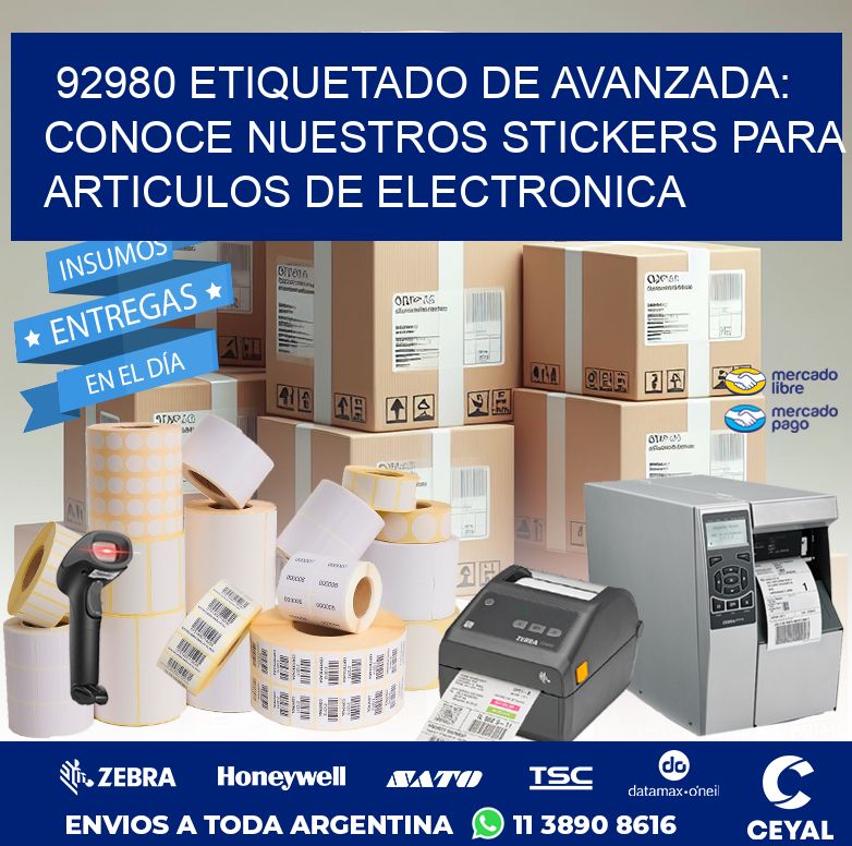 92980 ETIQUETADO DE AVANZADA: CONOCE NUESTROS STICKERS PARA ARTICULOS DE ELECTRONICA