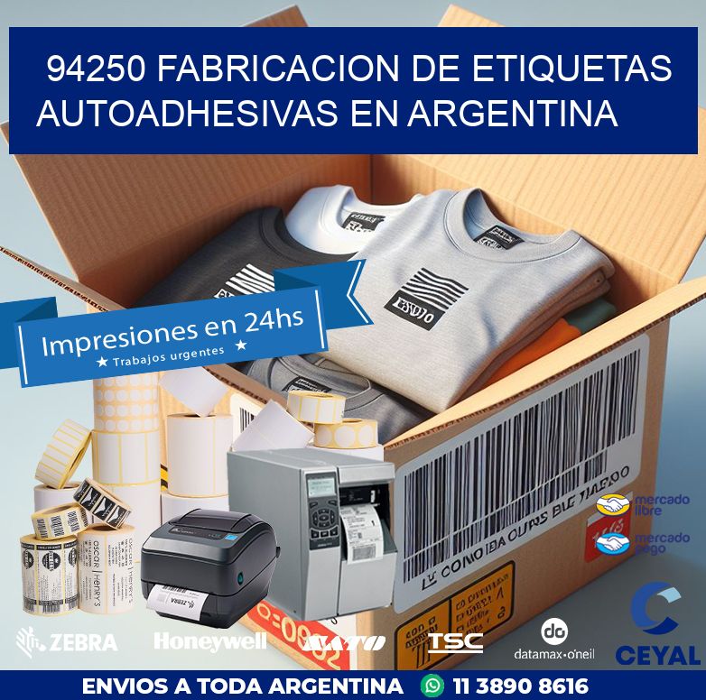 94250 FABRICACION DE ETIQUETAS AUTOADHESIVAS EN ARGENTINA