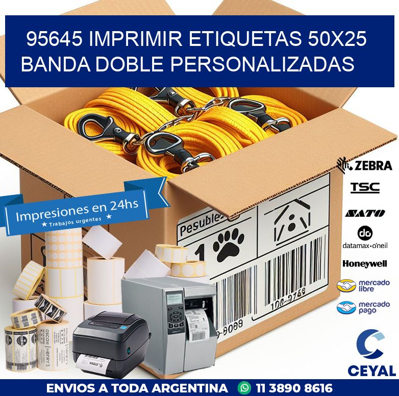 95645 IMPRIMIR ETIQUETAS 50X25 BANDA DOBLE PERSONALIZADAS