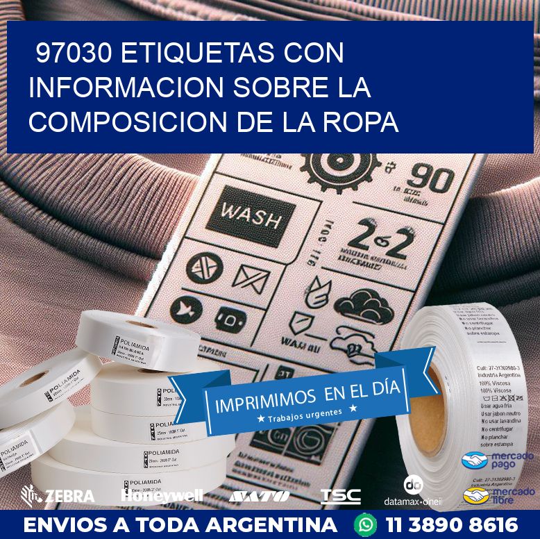 97030 ETIQUETAS CON INFORMACION SOBRE LA COMPOSICION DE LA ROPA